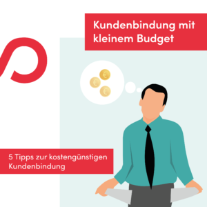 Kundenbindung mit kleinem Budget geht ganz einfach! Mit Jolioo!